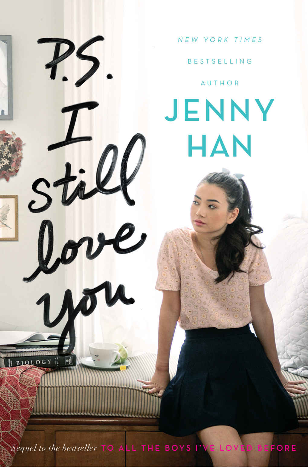 P.S. I Still Love You (To All the Boys I've Loved Before Book 2)